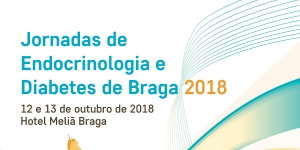 Jornadas de Endocrinologia e Diabetes de Braga 2018 realizam-se em outubro