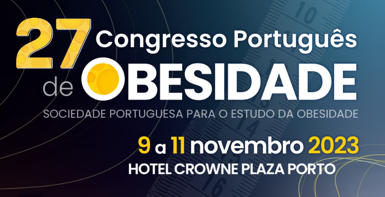 Save the date: 27.º Congresso Português de Obesidade