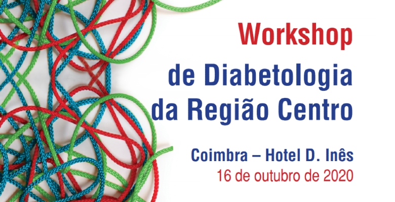 Workshop de Diabetologia da Região Centro 2020: inscrições a decorrer
